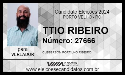 Candidato TTIO RIBEIRO 2024 - PORTO VELHO - Eleições