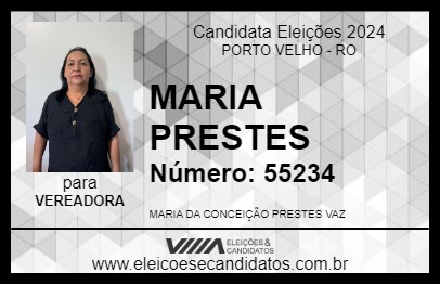 Candidato MARIA PRESTES 2024 - PORTO VELHO - Eleições