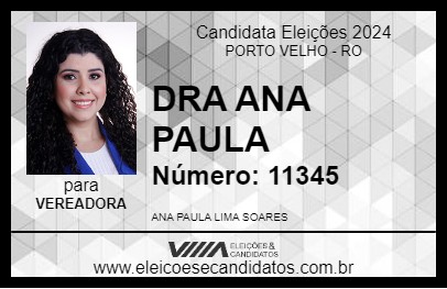 Candidato DRA ANA PAULA 2024 - PORTO VELHO - Eleições