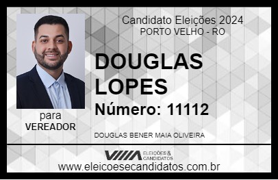 Candidato DOUGLAS LOPES 2024 - PORTO VELHO - Eleições