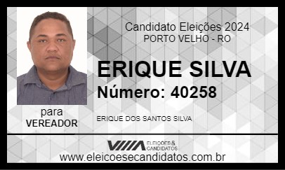 Candidato ERIQUE SILVA 2024 - PORTO VELHO - Eleições