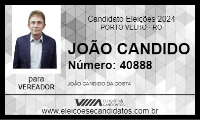 Candidato JOÃO CANDIDO 2024 - PORTO VELHO - Eleições