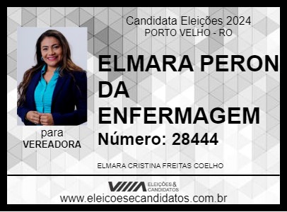 Candidato ELMARA PERON DA ENFERMAGEM 2024 - PORTO VELHO - Eleições