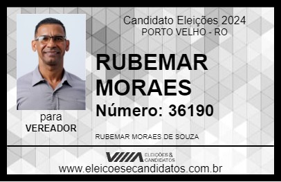 Candidato RUBEMAR MORAES 2024 - PORTO VELHO - Eleições