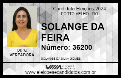 Candidato SOLANGE DA FEIRA 2024 - PORTO VELHO - Eleições