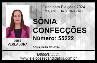 Candidato SÔNIA CONFECÇÕES 2024 - MIRANTE DA SERRA - Eleições