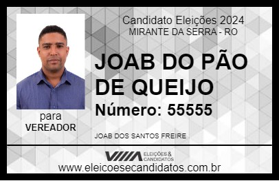 Candidato JOAB DO PÃO DE QUEIJO 2024 - MIRANTE DA SERRA - Eleições