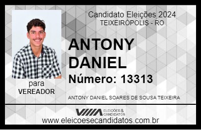 Candidato ANTONY DANIEL 2024 - TEIXEIRÓPOLIS - Eleições