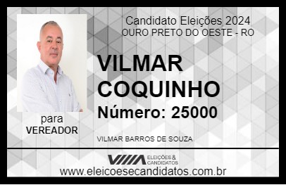 Candidato VILMAR COQUINHO 2024 - OURO PRETO DO OESTE - Eleições