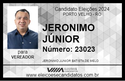 Candidato JERONIMO JÚNIOR 2024 - PORTO VELHO - Eleições