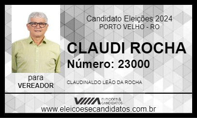 Candidato CLAUDI ROCHA 2024 - PORTO VELHO - Eleições