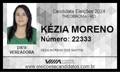 Candidato KÉZIA MORENO 2024 - THEOBROMA - Eleições