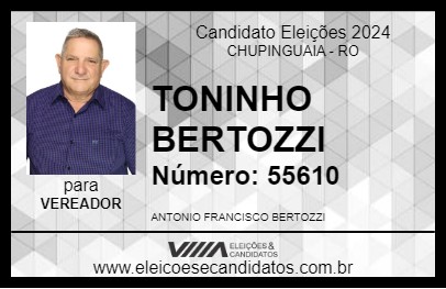 Candidato TONINHO BERTOZZI 2024 - CHUPINGUAIA - Eleições