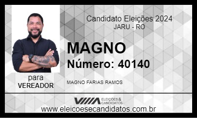 Candidato MAGNO 2024 - JARU - Eleições