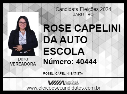 Candidato ROSE CAPELINI DA AUTO ESCOLA 2024 - JARU - Eleições