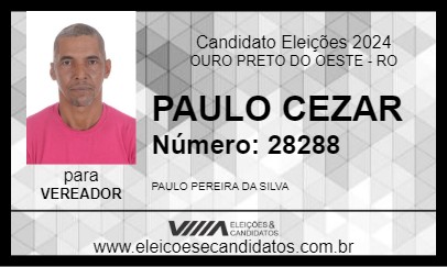 Candidato PAULO CEZAR 2024 - OURO PRETO DO OESTE - Eleições