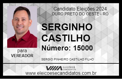 Candidato SERGINHO CASTILHO 2024 - OURO PRETO DO OESTE - Eleições