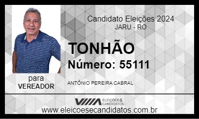 Candidato TONHÃO 2024 - JARU - Eleições