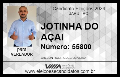 Candidato JOTINHA DO AÇAI 2024 - JARU - Eleições