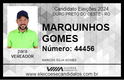 Candidato MARQUINHOS GOMES 2024 - OURO PRETO DO OESTE - Eleições