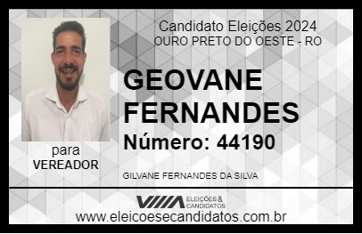 Candidato GEOVANE FERNANDES 2024 - OURO PRETO DO OESTE - Eleições