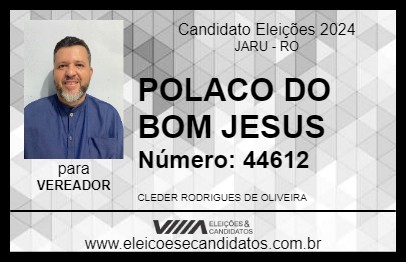 Candidato POLACO DO BOM JESUS 2024 - JARU - Eleições