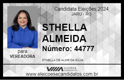 Candidato STHELLA ALMEIDA 2024 - JARU - Eleições