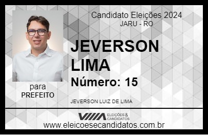 Candidato JEVERSON LIMA 2024 - JARU - Eleições