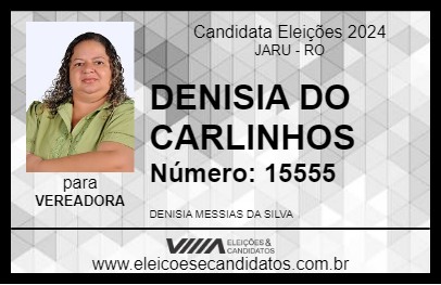 Candidato DENISIA DO CARLINHOS 2024 - JARU - Eleições