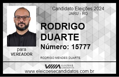 Candidato RODRIGO DUARTE 2024 - JARU - Eleições