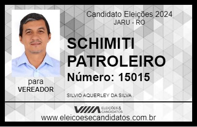 Candidato SCHIMITI PATROLEIRO 2024 - JARU - Eleições