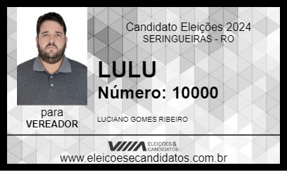 Candidato LULU 2024 - SERINGUEIRAS - Eleições