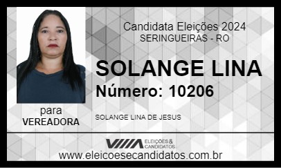 Candidato SOLANGE LINA 2024 - SERINGUEIRAS - Eleições