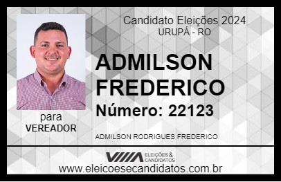 Candidato ADMILSON FREDERICO 2024 - URUPÁ - Eleições