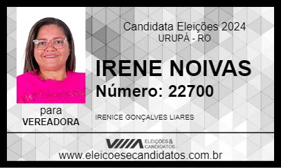 Candidato IRENE NOIVAS 2024 - URUPÁ - Eleições