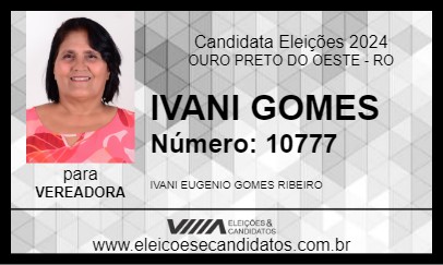 Candidato IVANI GOMES 2024 - OURO PRETO DO OESTE - Eleições