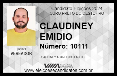 Candidato CLAUDINEY EMIDIO 2024 - OURO PRETO DO OESTE - Eleições