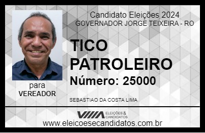 Candidato TICO PATROLEIRO 2024 - GOVERNADOR JORGE TEIXEIRA - Eleições