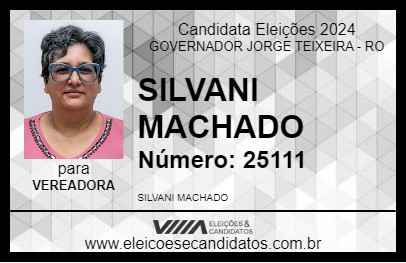 Candidato SILVANI MACHADO 2024 - GOVERNADOR JORGE TEIXEIRA - Eleições