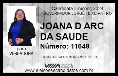 Candidato JOANA D ARC DA SAUDE 2024 - GOVERNADOR JORGE TEIXEIRA - Eleições