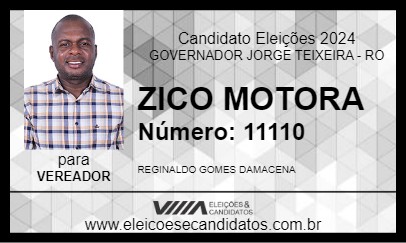 Candidato ZICO MOTORA 2024 - GOVERNADOR JORGE TEIXEIRA - Eleições