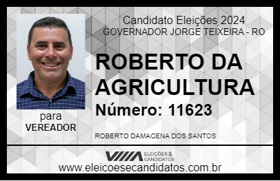 Candidato ROBERTO DA AGRICULTURA 2024 - GOVERNADOR JORGE TEIXEIRA - Eleições