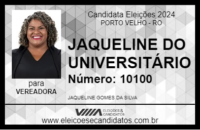 Candidato JAQUELINE DO UNIVERSITÁRIO 2024 - PORTO VELHO - Eleições