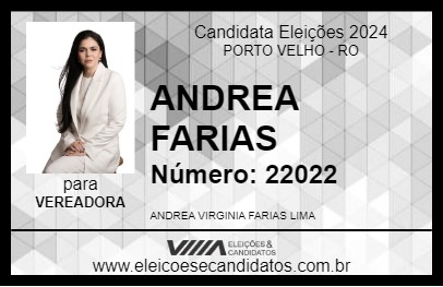 Candidato ANDREA FARIAS 2024 - PORTO VELHO - Eleições