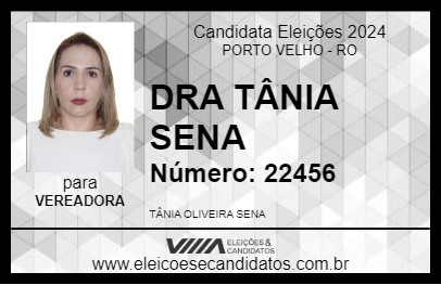 Candidato DRA TÂNIA SENA 2024 - PORTO VELHO - Eleições