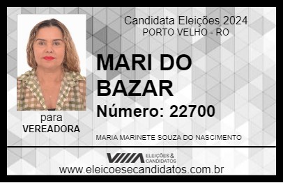 Candidato MARI DO BAZAR 2024 - PORTO VELHO - Eleições