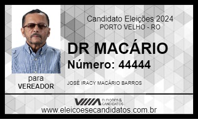 Candidato DR MACÁRIO 2024 - PORTO VELHO - Eleições