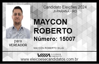 Candidato MAYCON ROBERTO 2024 - JI-PARANÁ - Eleições