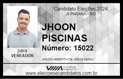 Candidato JHOON PISCINAS 2024 - JI-PARANÁ - Eleições