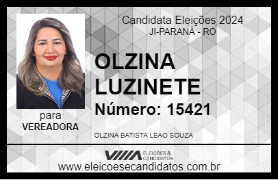 Candidato OLZINA LUZINETE 2024 - JI-PARANÁ - Eleições